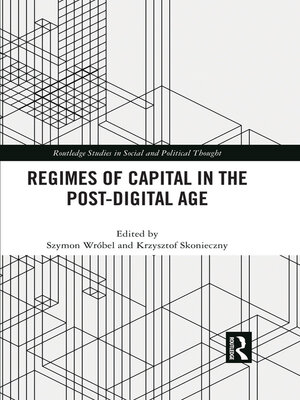 cover image of Regimes of Capital in the Post-Digital Age